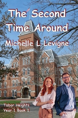 The Second Time Around Paperback MT Zion Ridge Press LLC