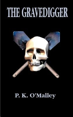 The Gravedigger Paperback 1st Book Library