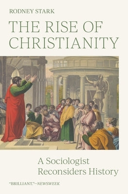 Paperback book titled "The Rise of Christianity" by Princeton University Press, featuring a cover with historical illustrations.