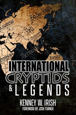 International Cryptids & Legends Paperback Beyond the Fray Publishing
