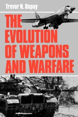 Evolution of Weapons and Warfare Paperback Da Capo Press