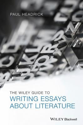 Guide to Writing Essays Paperback Wiley-Blackwell