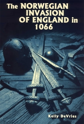 The Norwegian Invasion of England in 1066 Paperback Boydell Press