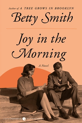 Cover image of "Joy in the Morning" novel by Harper Perennial, featuring vibrant artwork and book title on the cover.
