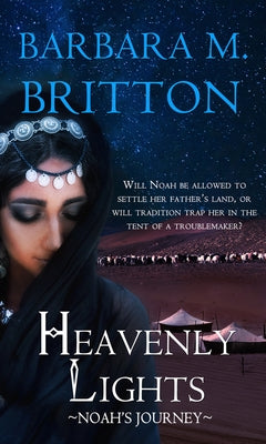 Heavenly Lights: Noah's Journey Paperback Pelican Ventures, LLC