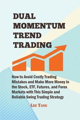 Dual Momentum Trend Trading Paperback Draft2digital