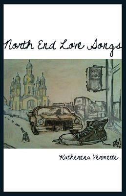 North End Love Songs Paperback Muses' Company