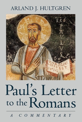 Paul's Letter to the Romans: A Commentary Paperback William B. Eerdmans Publishing Company