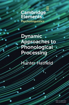 Paperback of "Dynamic Approaches to Phonological Processing" by Cambridge University Press, showing the book cover with title and author.