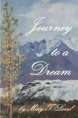 Journey To A Dream Paperback Lulu.com