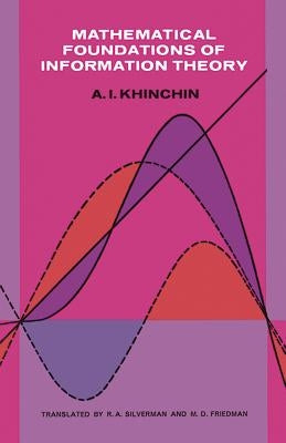 Mathematical Foundations of Information Theory Paperback Dover Publications