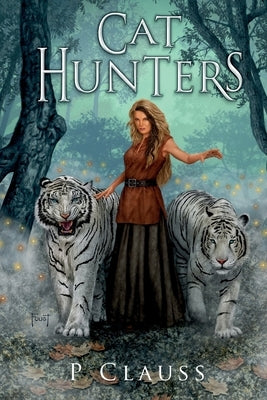 Cat Hunters Paperback P. Clauss Scriptor
