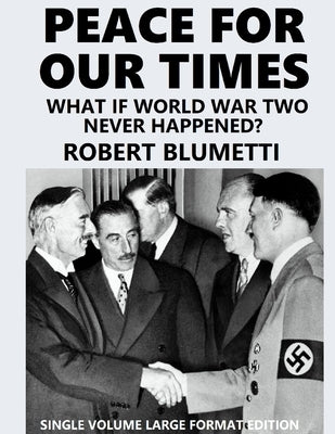 Peace for Our Tine - large format: single volume edition Paperback Lulu.com