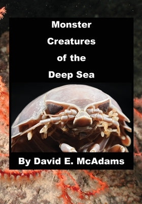 Monster Creatures of the Deep Sea Paperback Life Is a Story Problem LLC