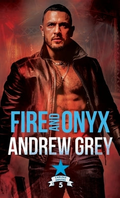 Fire and Onyx Paperback Dreamspinner Press LLC