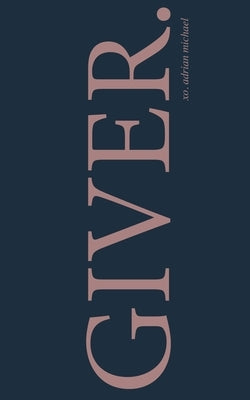 giver. Paperback Independently Published