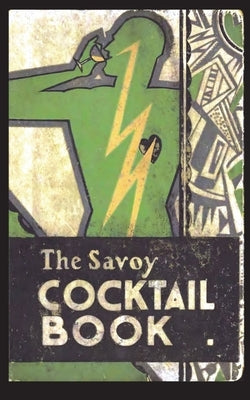 The Savoy Cocktail Book Paperback Chump Change