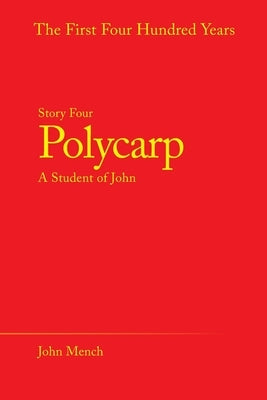 Polycarp: A Student of John Paperback Liferich