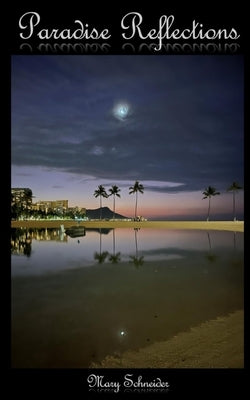 Paradise Reflections Paperback Libresco Feeds Private Limited