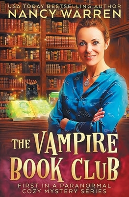 The Vampire Book Club: A Paranormal Women's Fiction Cozy Mystery Paperback Ambleside Publishing