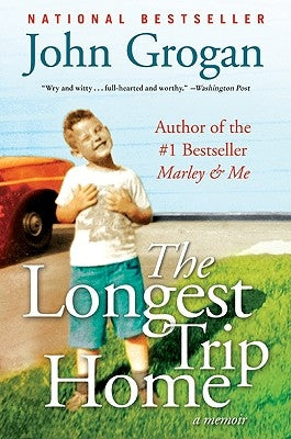 The Longest Trip Home: A Memoir Paperback William Morrow & Company
