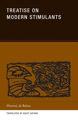 Treatise on Modern Stimulants Paperback Wakefield Press