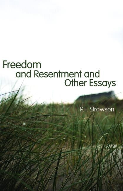 Freedom and Resentment and Other Essays Paperback Routledge