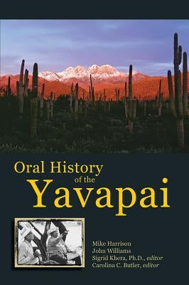 Oral History of the Yavapai Paperback University of Arizona Press