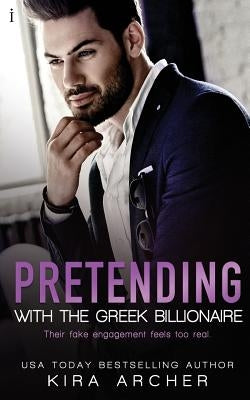 Pretending with the Greek Billionaire Paperback Createspace Independent Publishing Platform