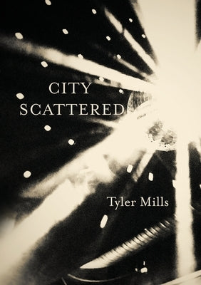 City Scattered: Cabaret for Four Voices Tupelo Press