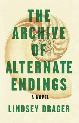 The Archive of Alternate Endings Paperback Dzanc Books