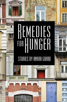 Remedies for Hunger Paperback New Wind Publishing