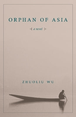 Orphan of Asia Paperback Columbia University Press