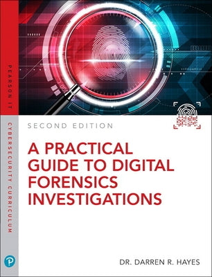 A Practical Guide to Digital Forensics Investigations Paperback Pearson It Certification