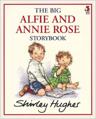 Open storybook featuring colorful illustrations of Alfie and Annie Rose from Red Fox's The Big Alfie and Annie Rose Storybook.