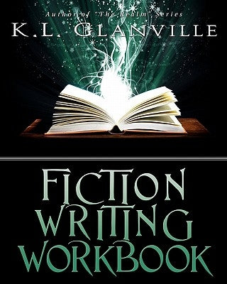 Fiction Writing Workbook Paperback Luminations Media Group, Incorporated