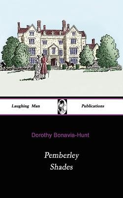 Pemberley Shades Paperback Laughing Man Publications