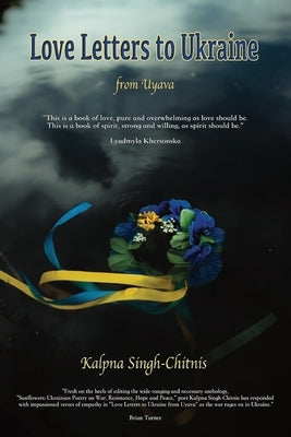 Love Letters to Ukraine from Uyava Paperback River Paw Press
