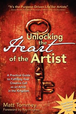 Paperback book titled "Unlocking the Heart of the Artist" by Createspace Independent Publishing Platform with a colorful cover design.