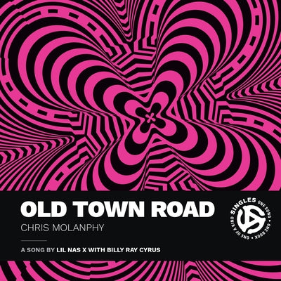 Old Town Road by Molanphy, Chris