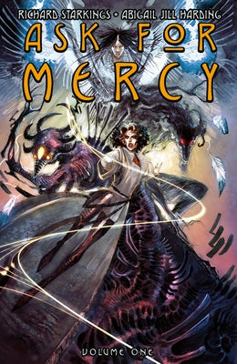 Ask for Mercy Volume 1 by Starkings, Richard