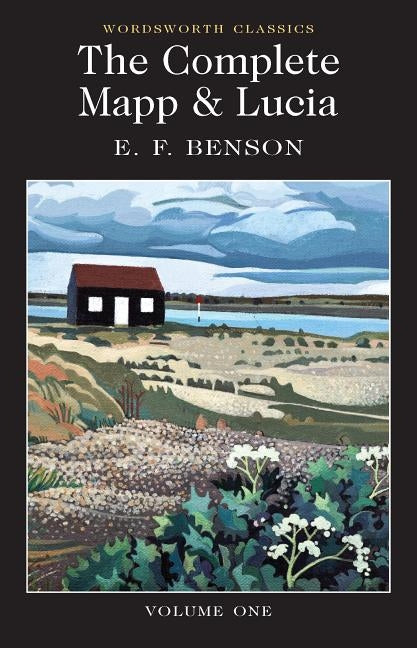 The Complete Mapp & Lucia: Volume One Paperback Wordsworth Editions