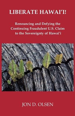 Liberate Hawai'i! Paperback Goose River Press