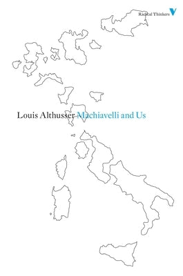 Machiavelli and Us Paperback Verso