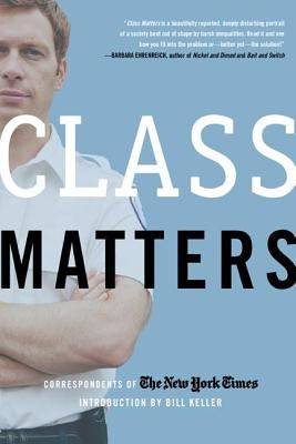 Class Matters Paperback St. Martins Press-3PL