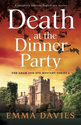 Death at the Dinner Party: A completely addictive English cozy mystery Paperback Bookouture