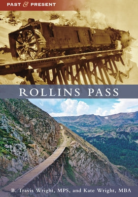 Paperback book titled "Rollins Pass" by Arcadia Publishing, featuring a scenic mountain landscape on the cover.