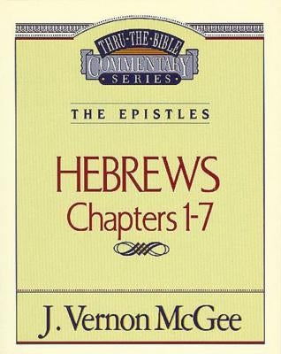 Thru the Bible Vol. 51: The Epistles (Hebrews 1-7): 51 Thomas Nelson