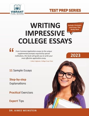 Writing Impressive College Essays Paperback Vibrant Publishers