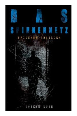 Das Spinnennetz (Spionage-Thriller) Paperback E-Artnow